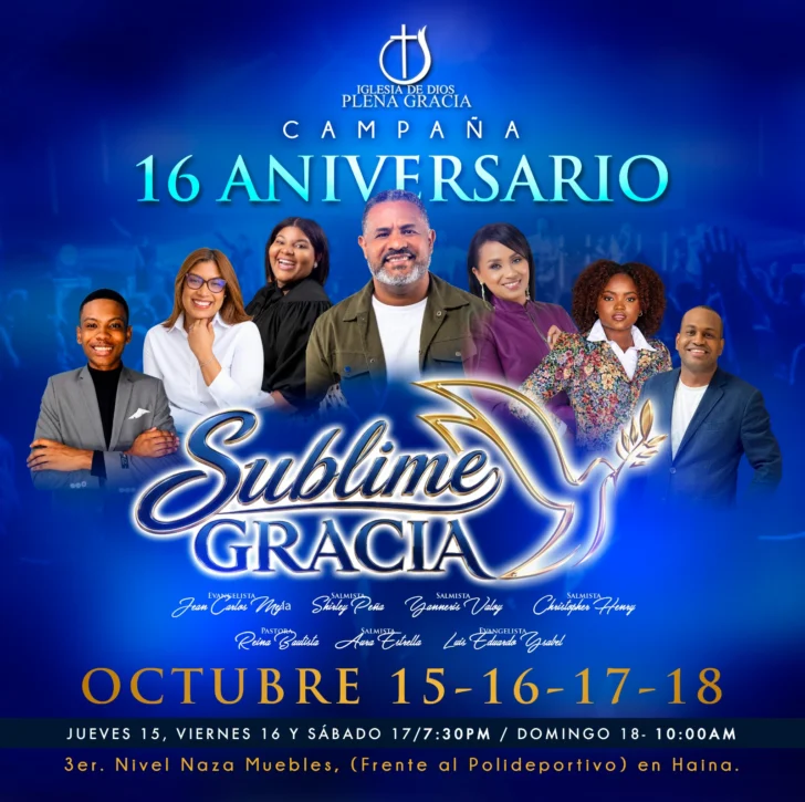 Iglesia de Dios Plena Gracia celebrará su 16.º aniversario con cuatro días de actividades en Haina