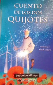 Entre molinos y sueños: La vigencia del ideal en Cuento de los dos Quijotes