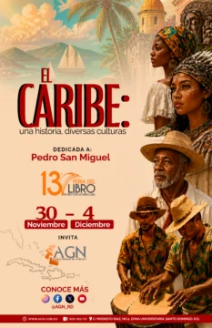 Archivo General de la Nación celebrará la XIII Feria del Libro de Historia Dominicana dedicada al Caribe y al historiador Pedro San Miguel