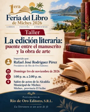 Río de Oro Editores participará en la 1.ª Feria del Libro de Miches 2026 con taller sobre edición literaria